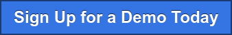 Sign Up for a Demo Today